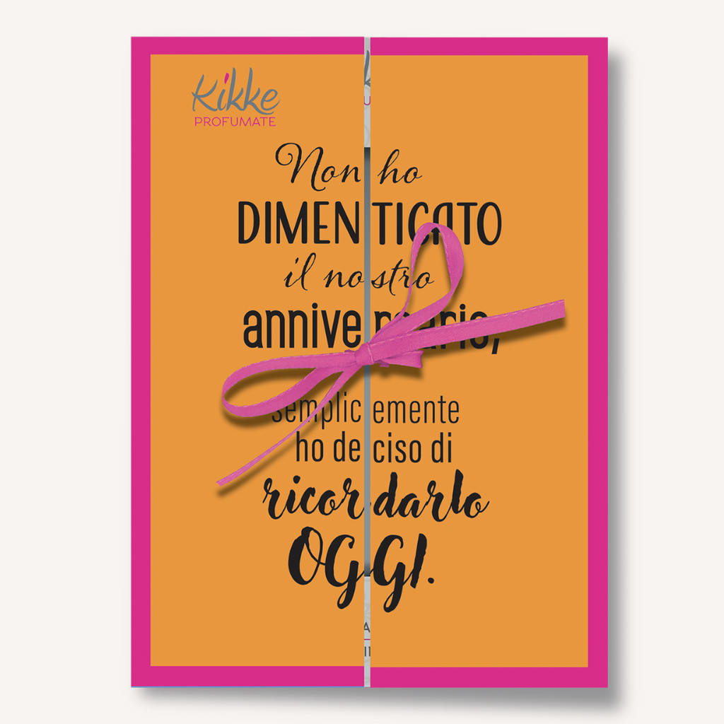 🎀 Non Anniversario